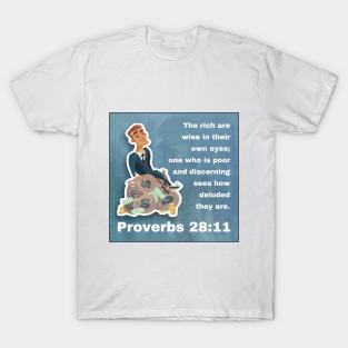 Proverbs 28:11 T-Shirt